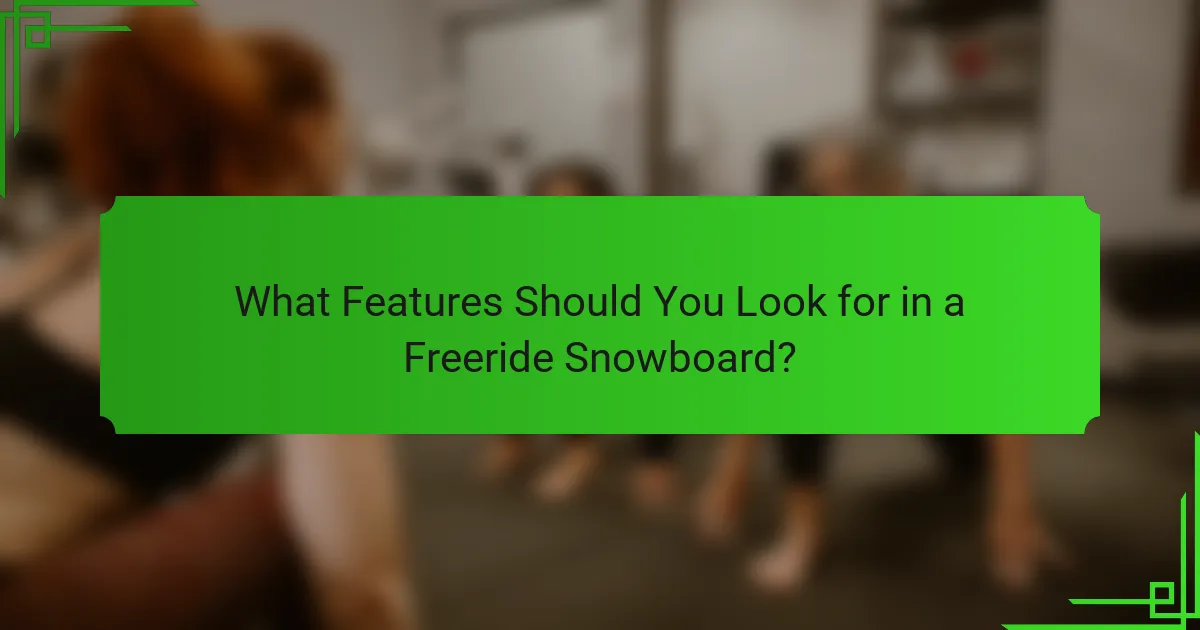 What Features Should You Look for in a Freeride Snowboard?