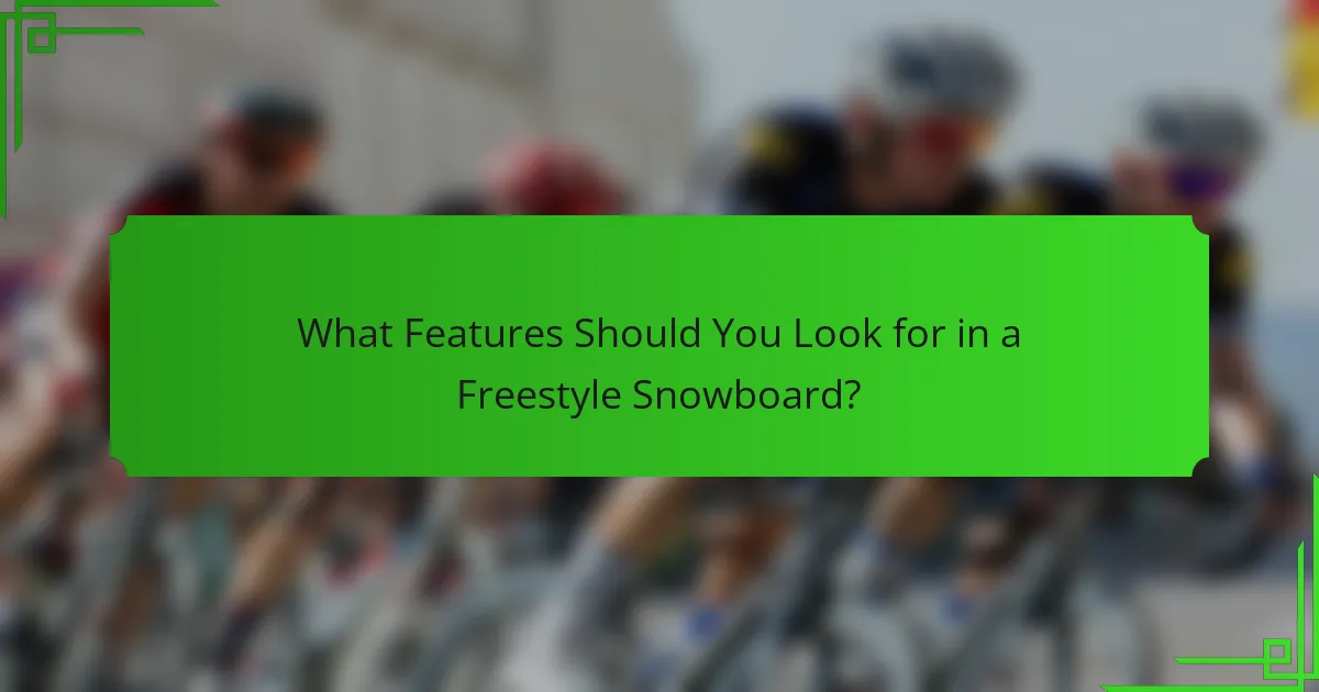 What Features Should You Look for in a Freestyle Snowboard?